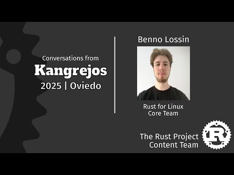 Benno Lossin Interview, Rust For Linux Core Team [Rust Project Content @ Kangrejos 2025]