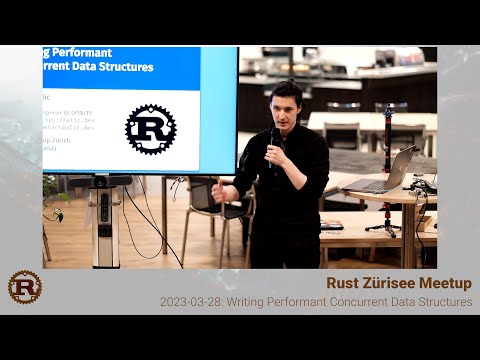Writing Performant Concurrent Data Structures by Adrian Alic - Rust Zürisee March 2023
