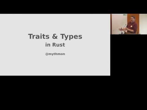 PDXRust May 2016: Mike Cooper - Traits and Types