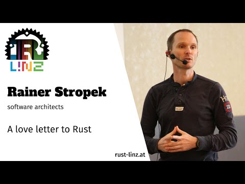 Rust Linz, Interlude - A Love Letter To Rust